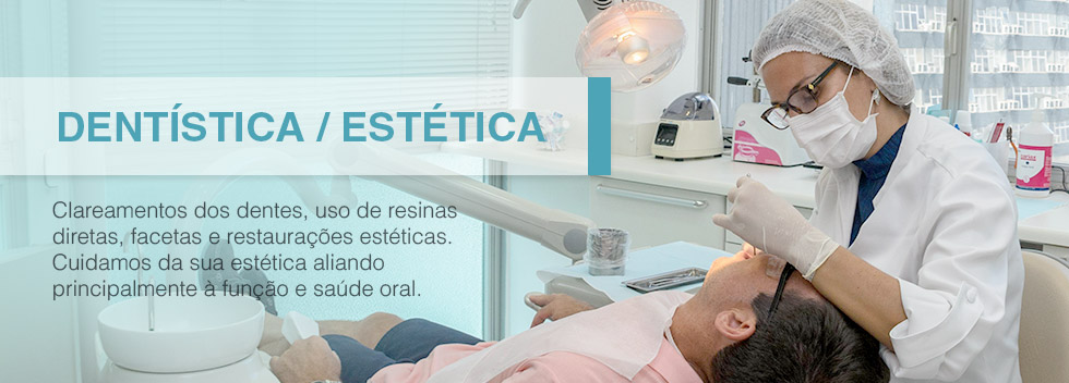 Dentística / Estética